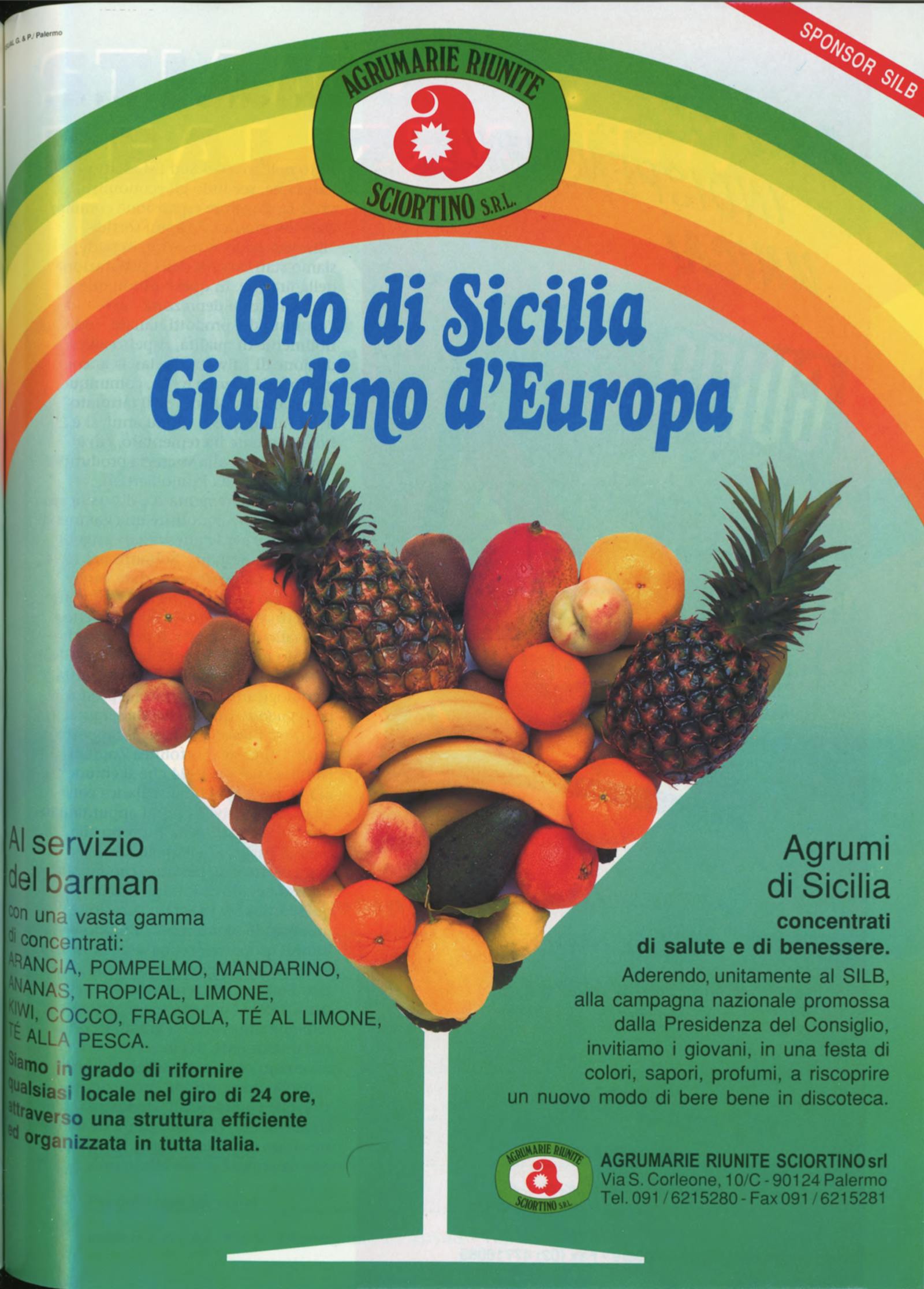 Pubblicità Agrumarie Riunite Sciortino: Oro di Sicilia Giardino d’Europa