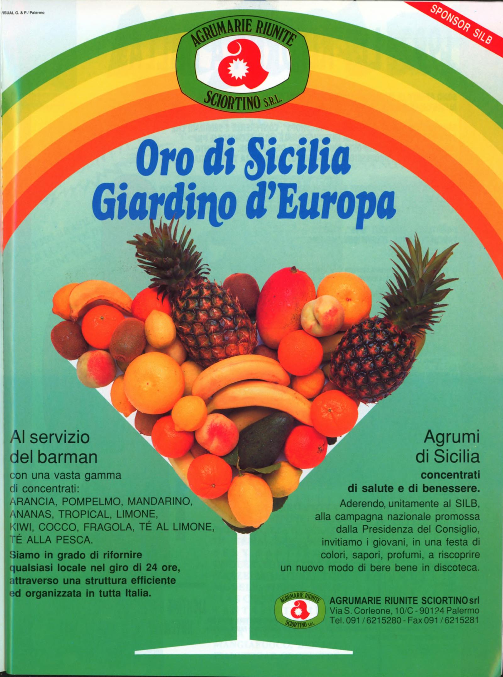 Pubblicità Agrumarie Riunite Sciortino: Oro di Sicilia Giardino d’Europa