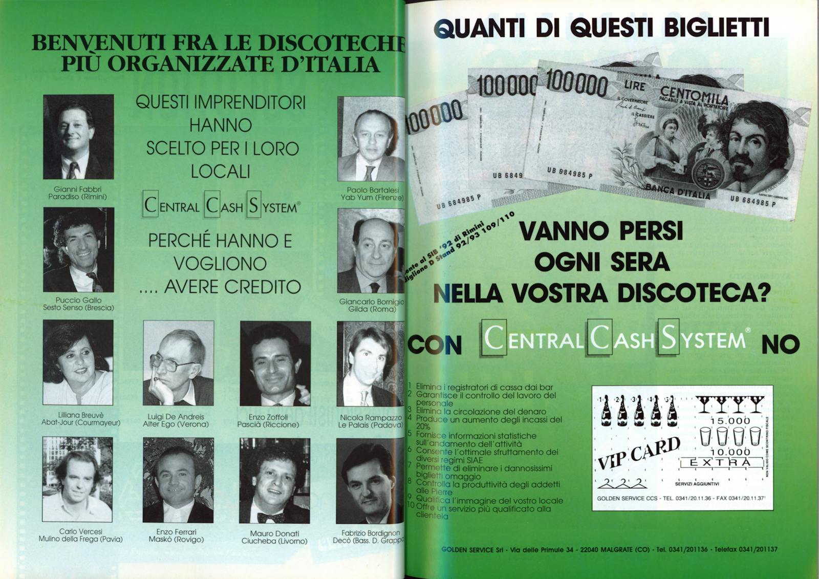Pubblicità Golden Service: Benvenuti fra le discoteche più organizzate d’Italia
