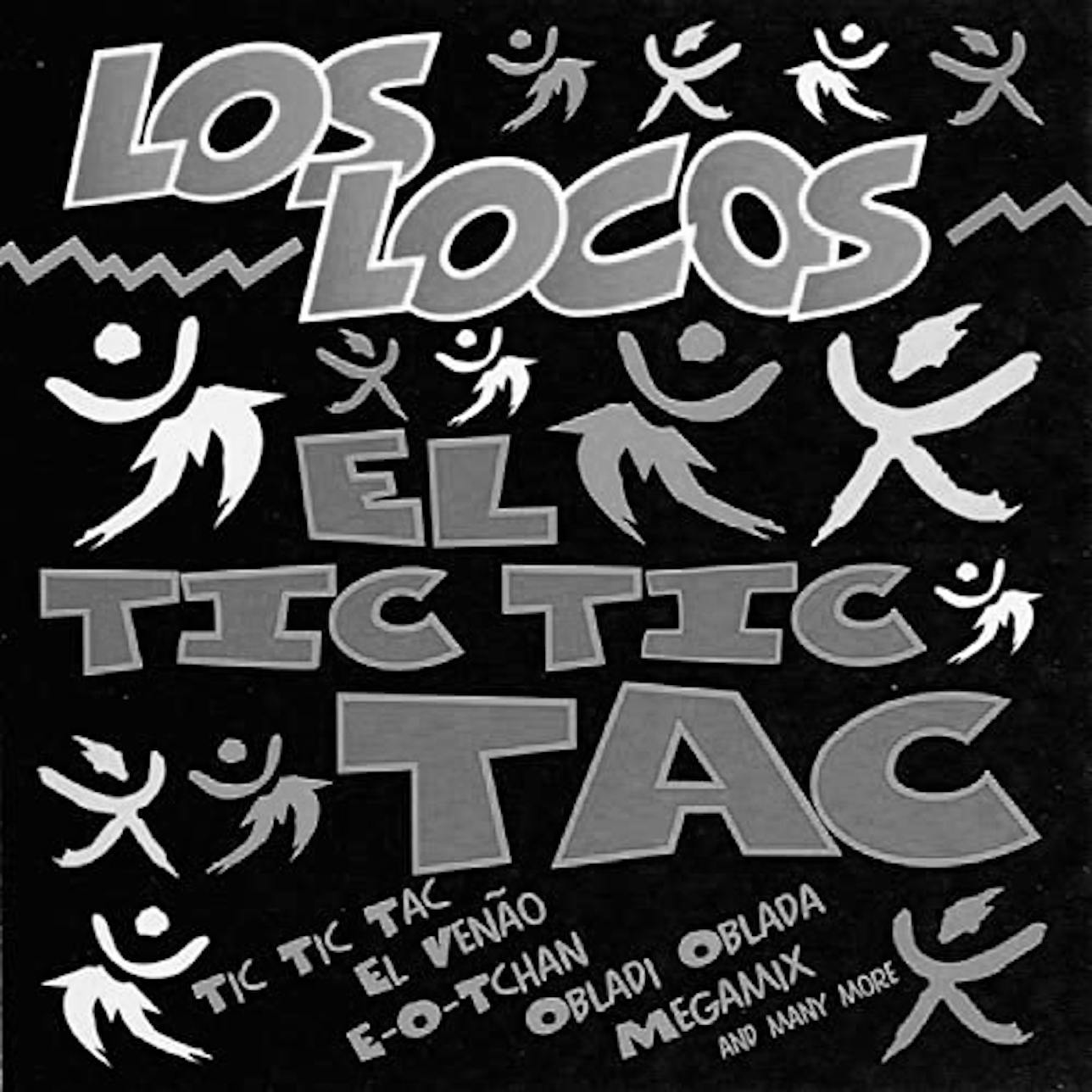Los Locos el Tic Tic Tac