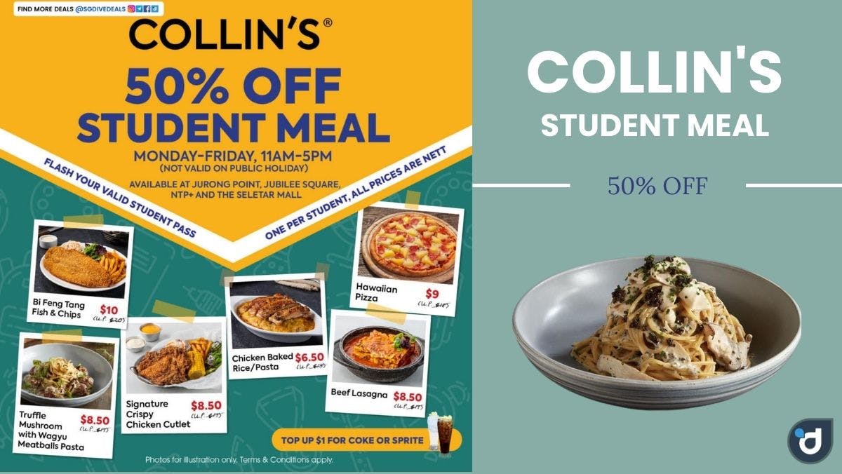 COLLIN'S 50% Off Student Meal 
