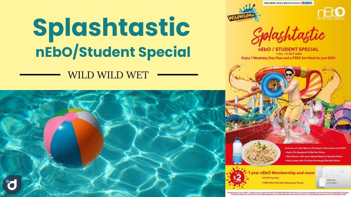Wild Wild Wet nEbO/Student Special Weekday Pass