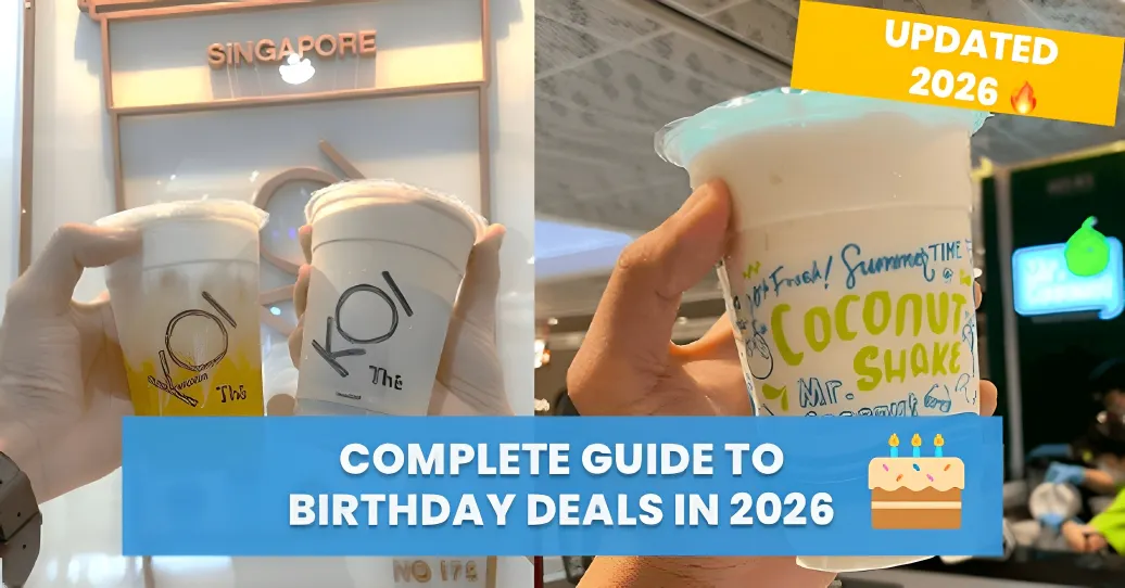 Complete Guide to Birthday deals and treats in Singapore 2026 