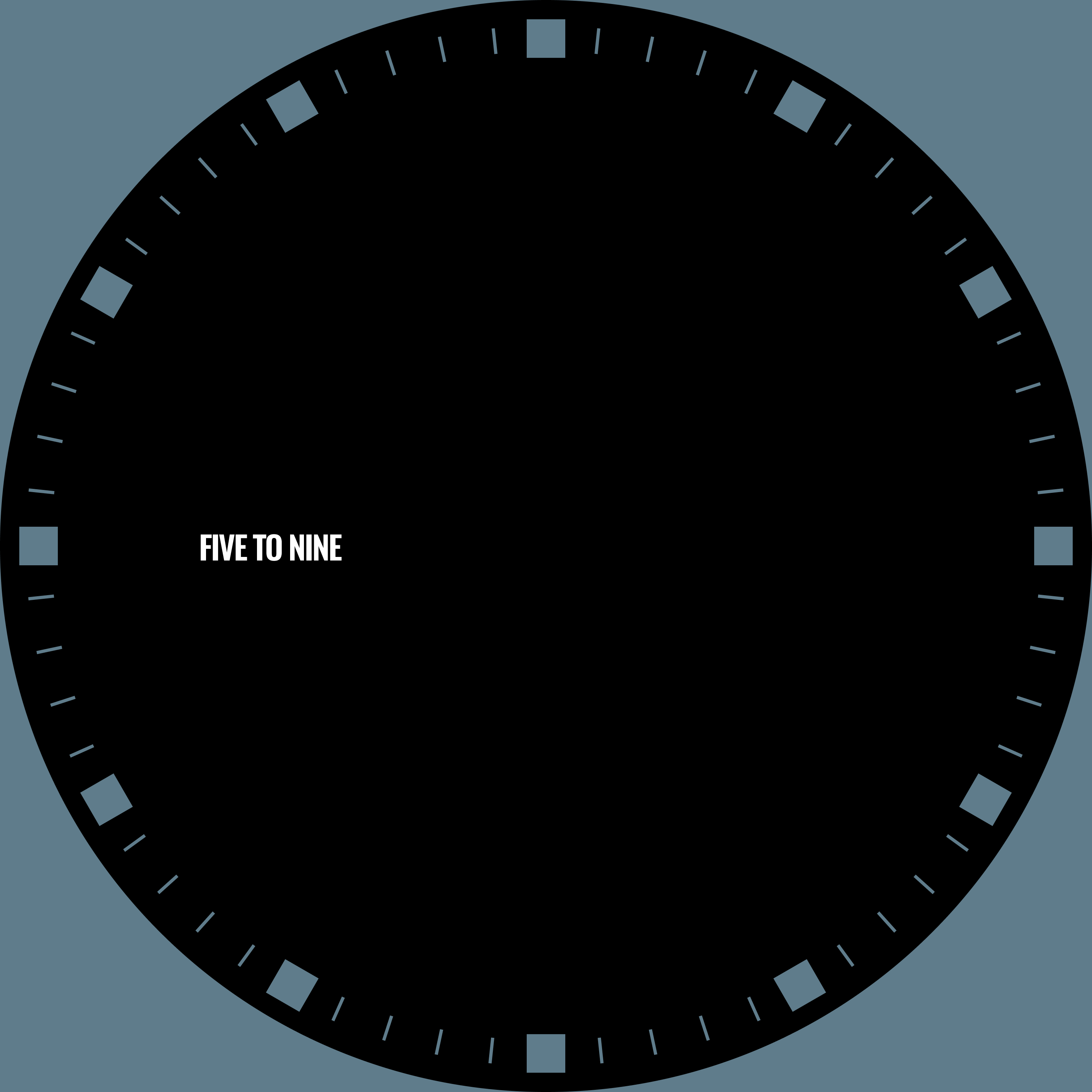 Minimalist black clock face without hands on a slate blue background. Light blue square and line markers rim the edge. White text in the lower left quadrant reads "FIVE TO NINE".