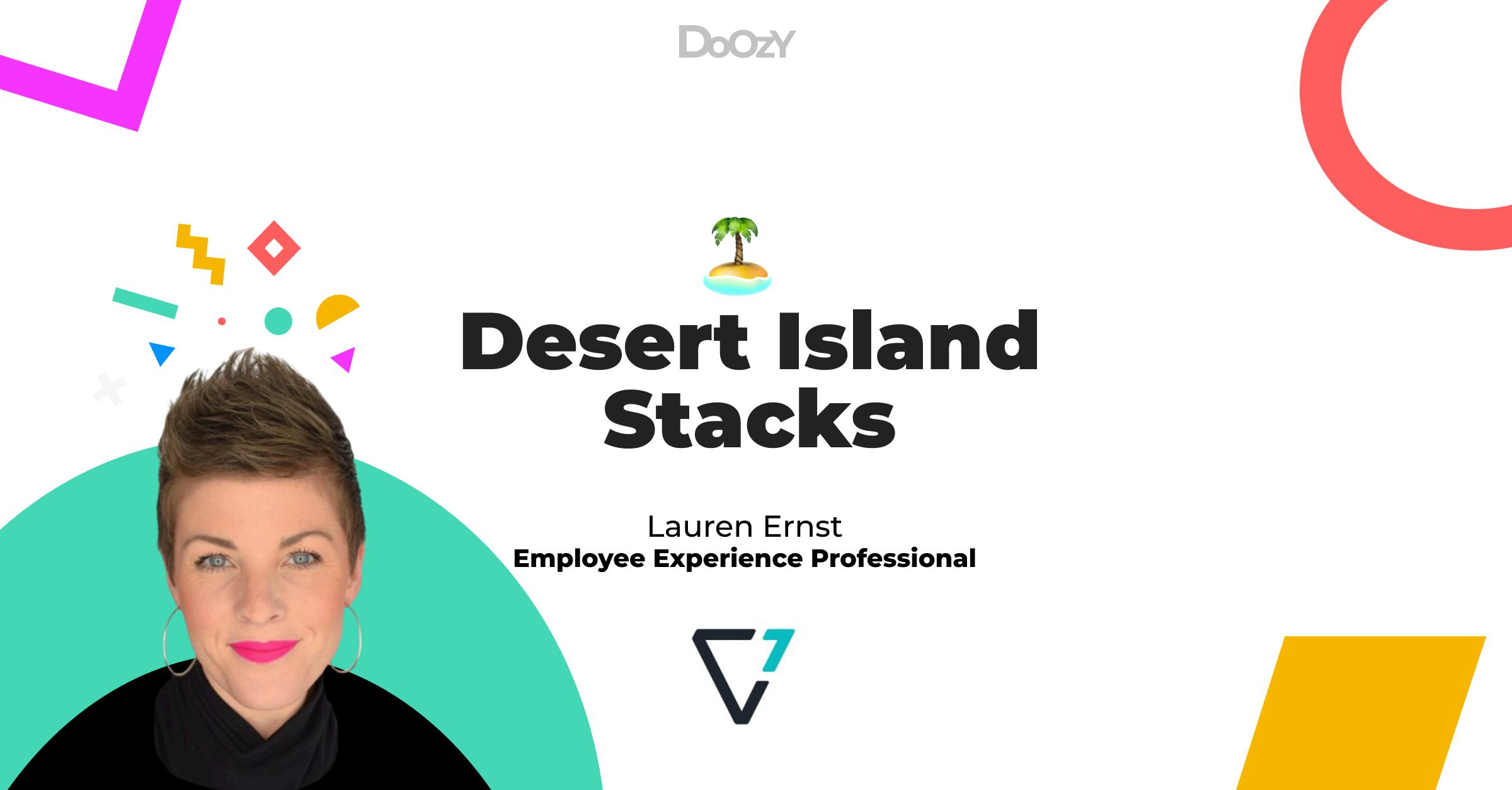 Desert Island Stacks with Lauren Ernst from SEVENROOMS