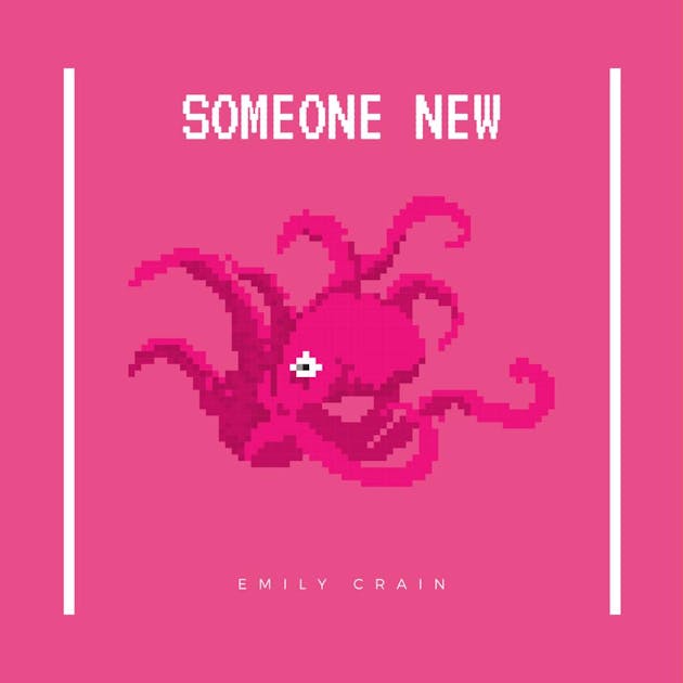 "Someone New" by Emily Crain