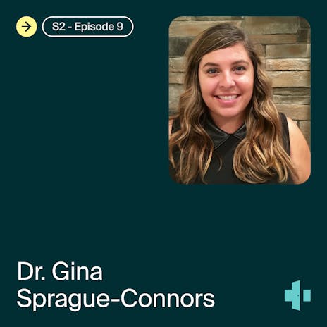 Cover of telehealth heroes season 2 episode 9 with Dr Gina Sprague-Connors