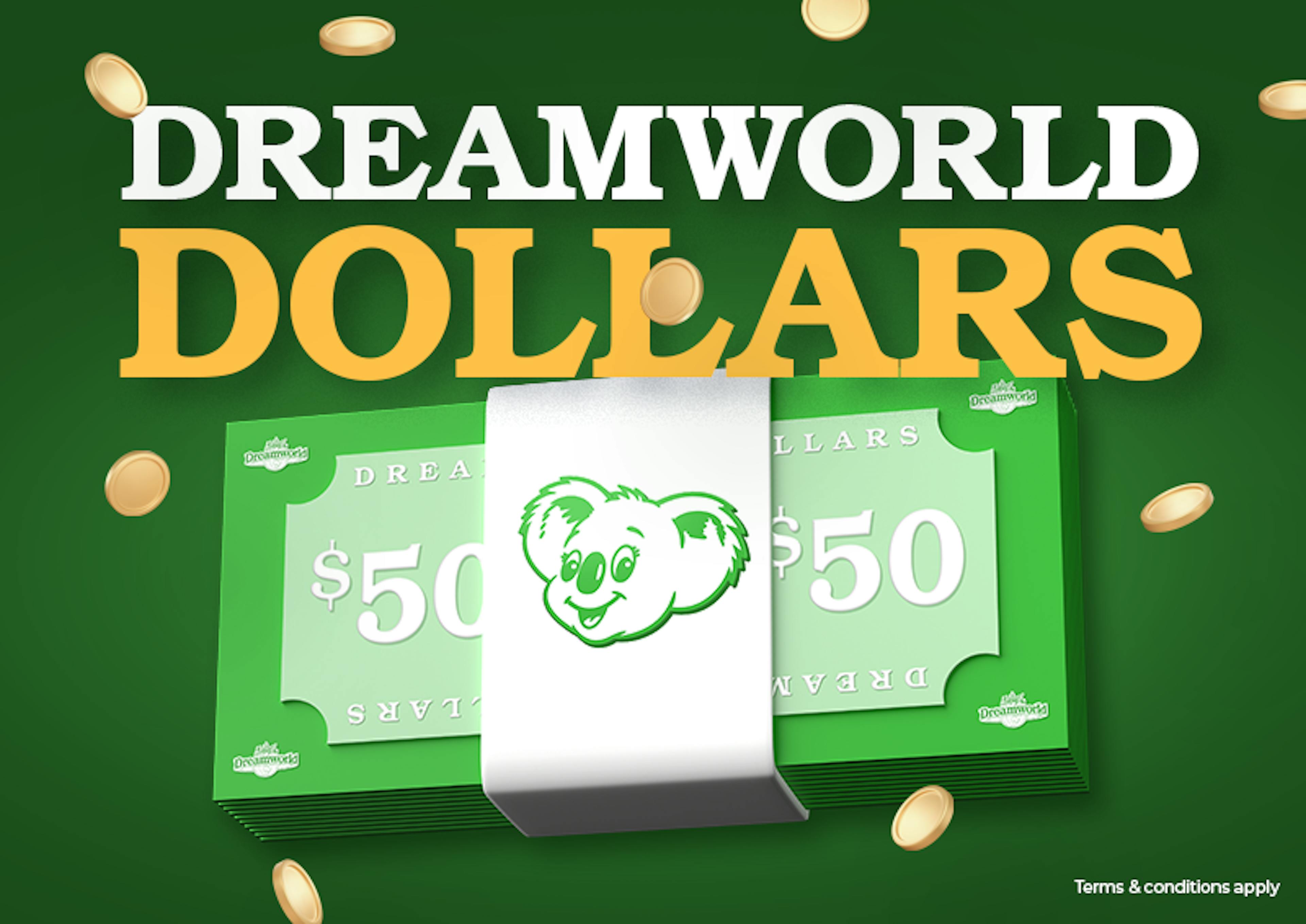 dreamworld dollars