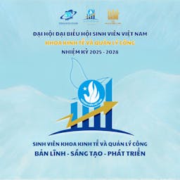 Đoàn - Hội khoa Kinh tế và Quản lý công 