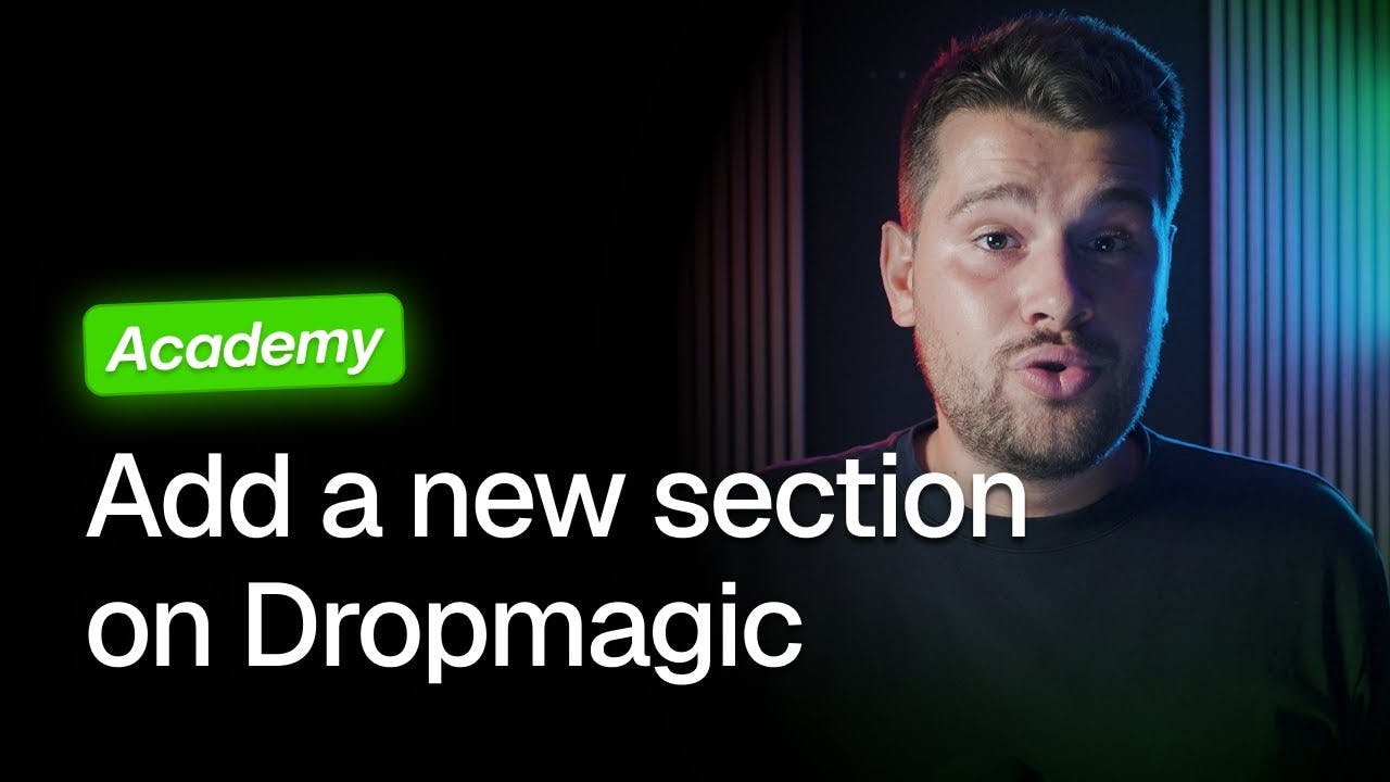 Add a new Section on Dropmagic