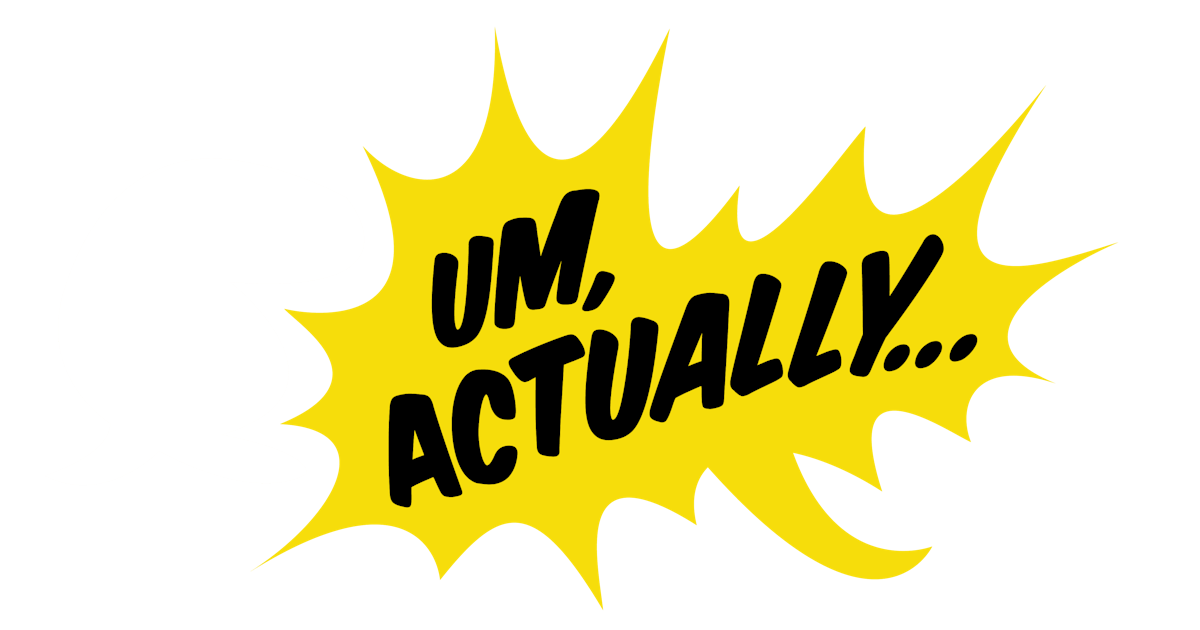 Dropout - About | Um Actually