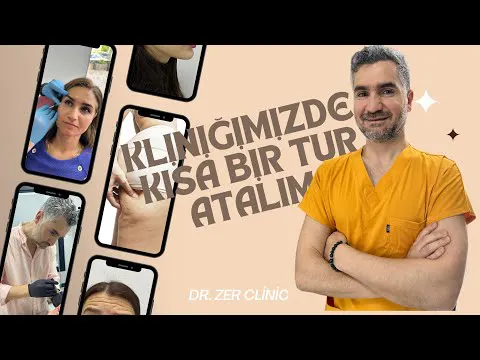 Dr. Zer Clinic’te neler oluyor?