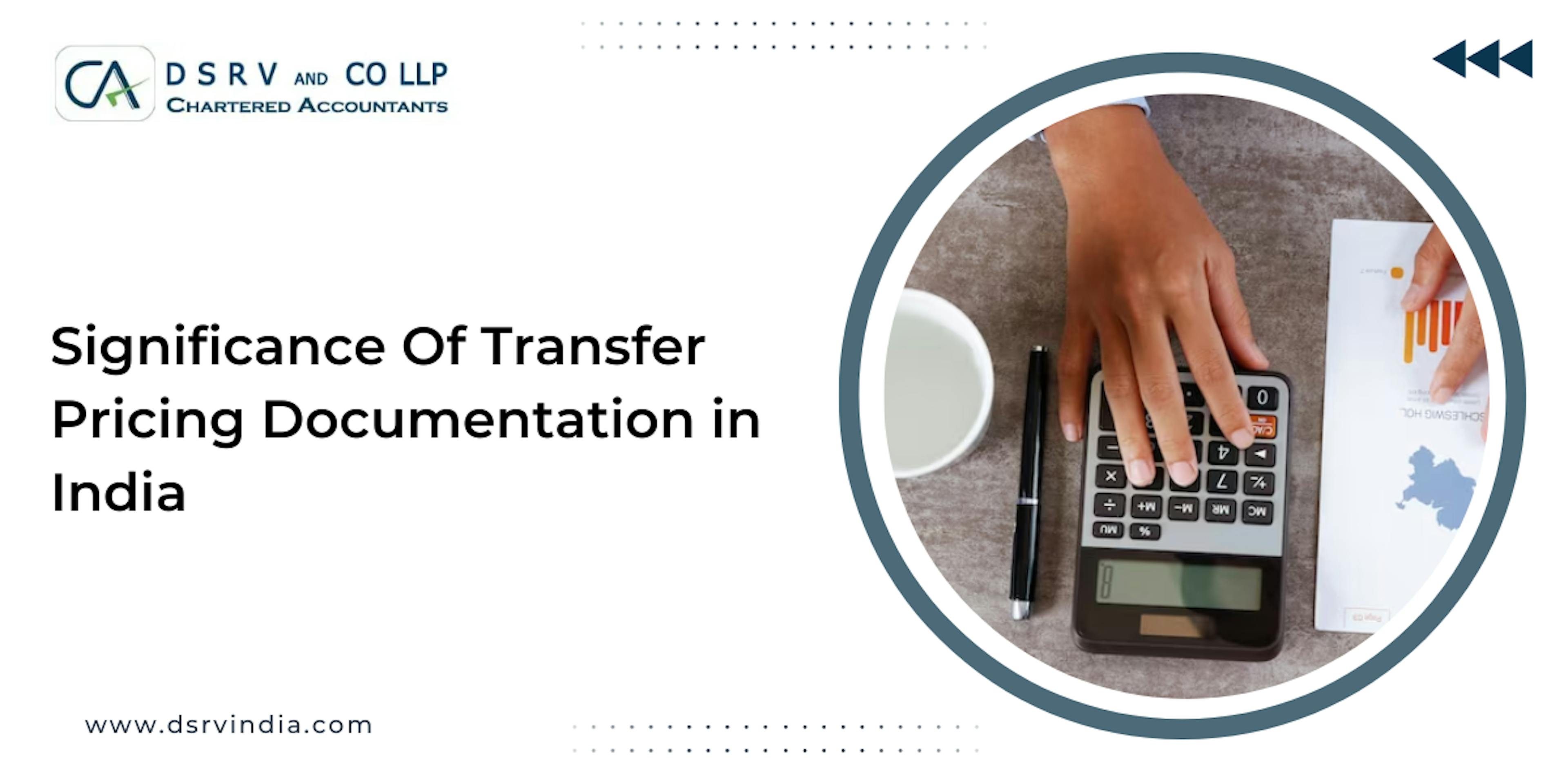 Significance Of Transfer Pricing Documentation in India: Blog Poster