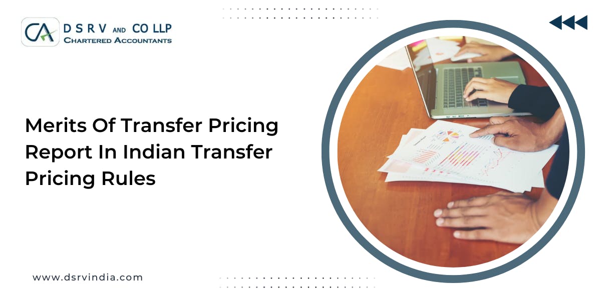 MERITS OF TRANSFER PRICING REPORT