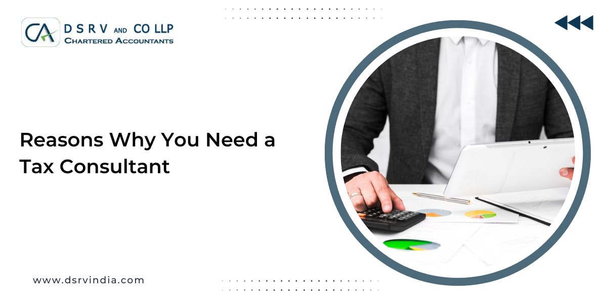 Reasons Why You Need a Tax Consultant: Blog Poster