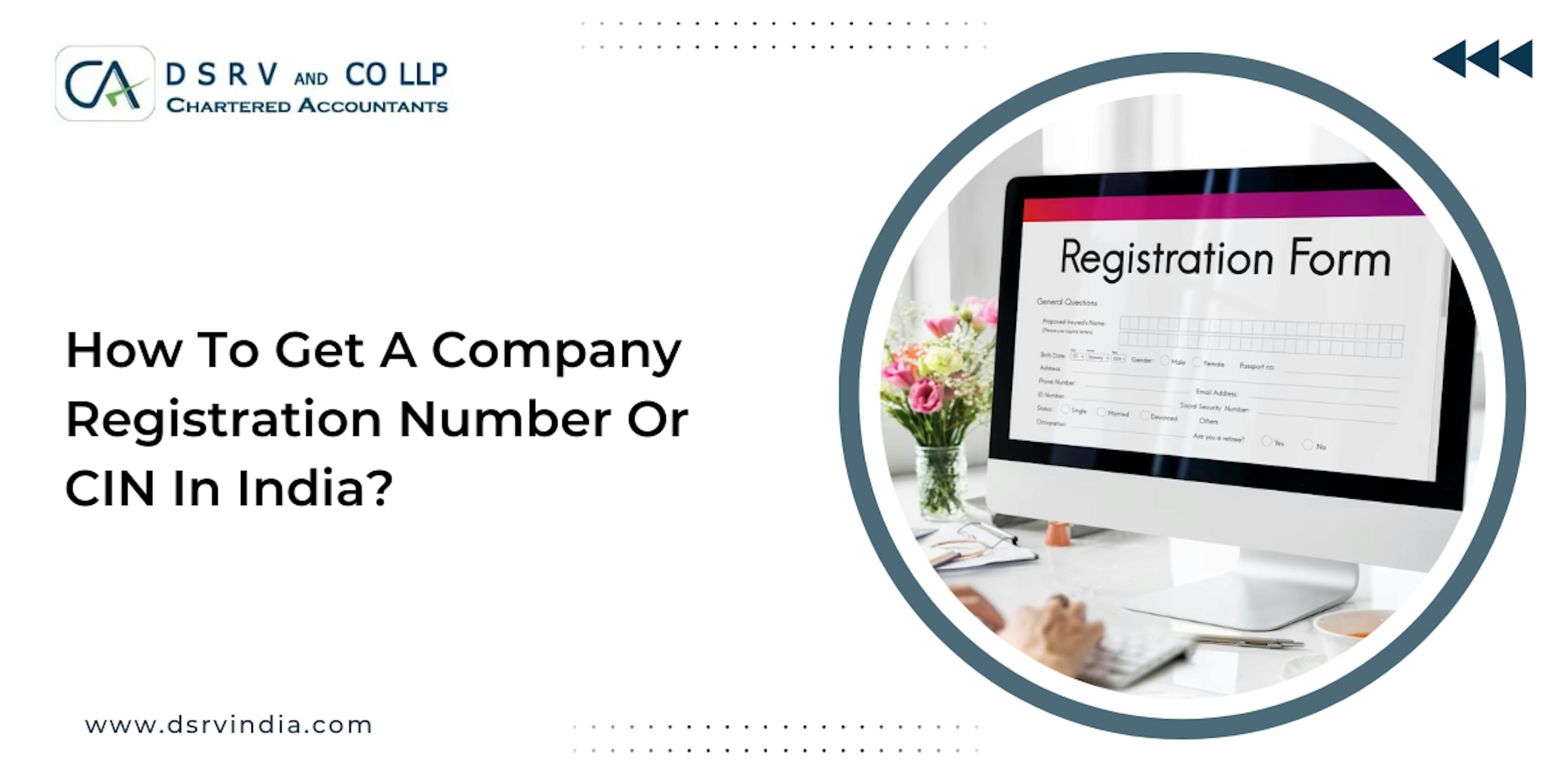 How To Get A Company Registration Number Or CIN In India?: Blog Poster
