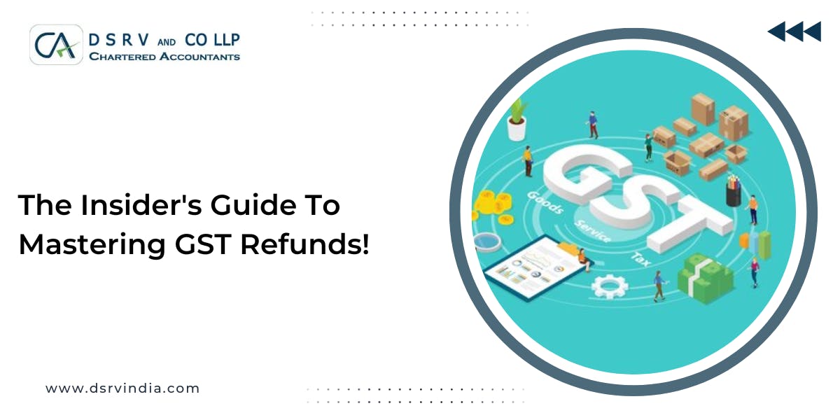 The Insider's Guide To Mastering GST Refunds - blog poster