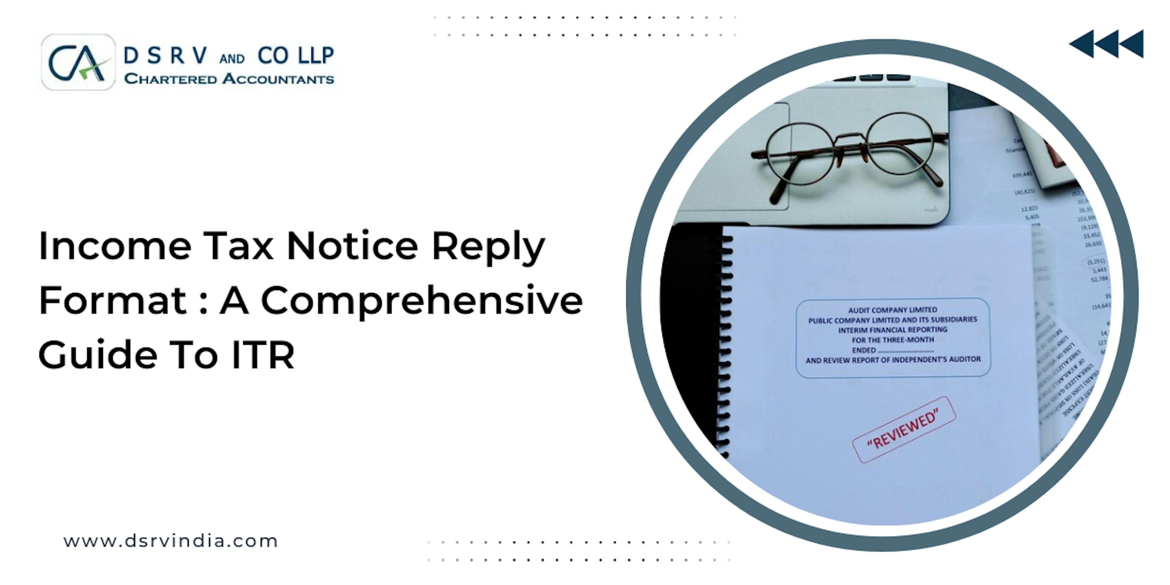 Income Tax Notice Reply Format  A Comprehensive Guide To ITR : Blog Poster