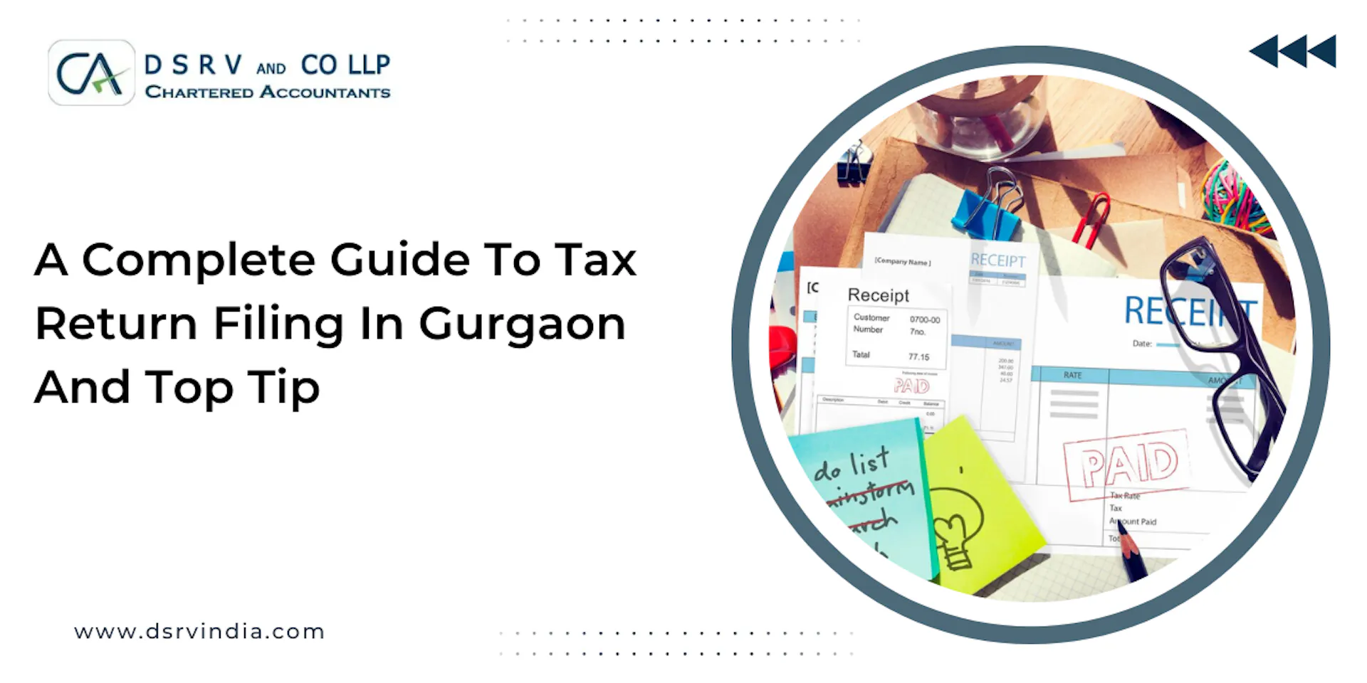 A Complete Guide To Tax Return Filing In Gurgaon And Top Tip: Blog Poster