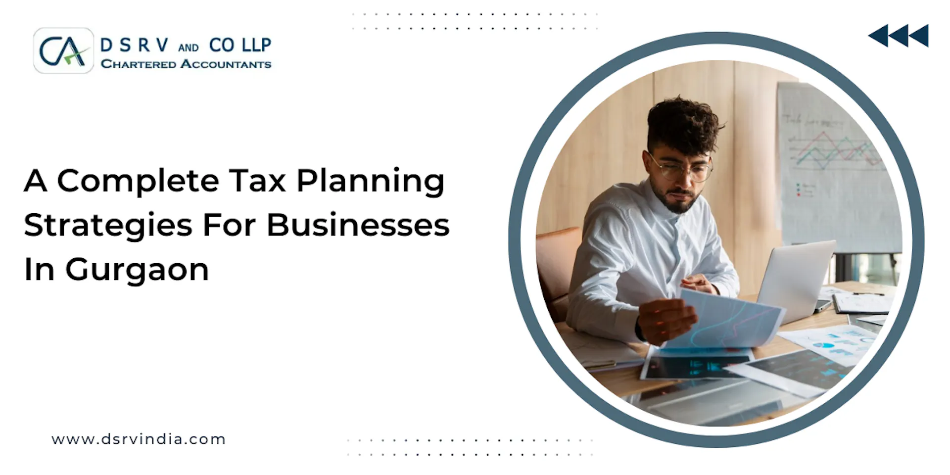 A Complete Tax Planning Strategies For Businesses In Gurgaon: Blog Poster