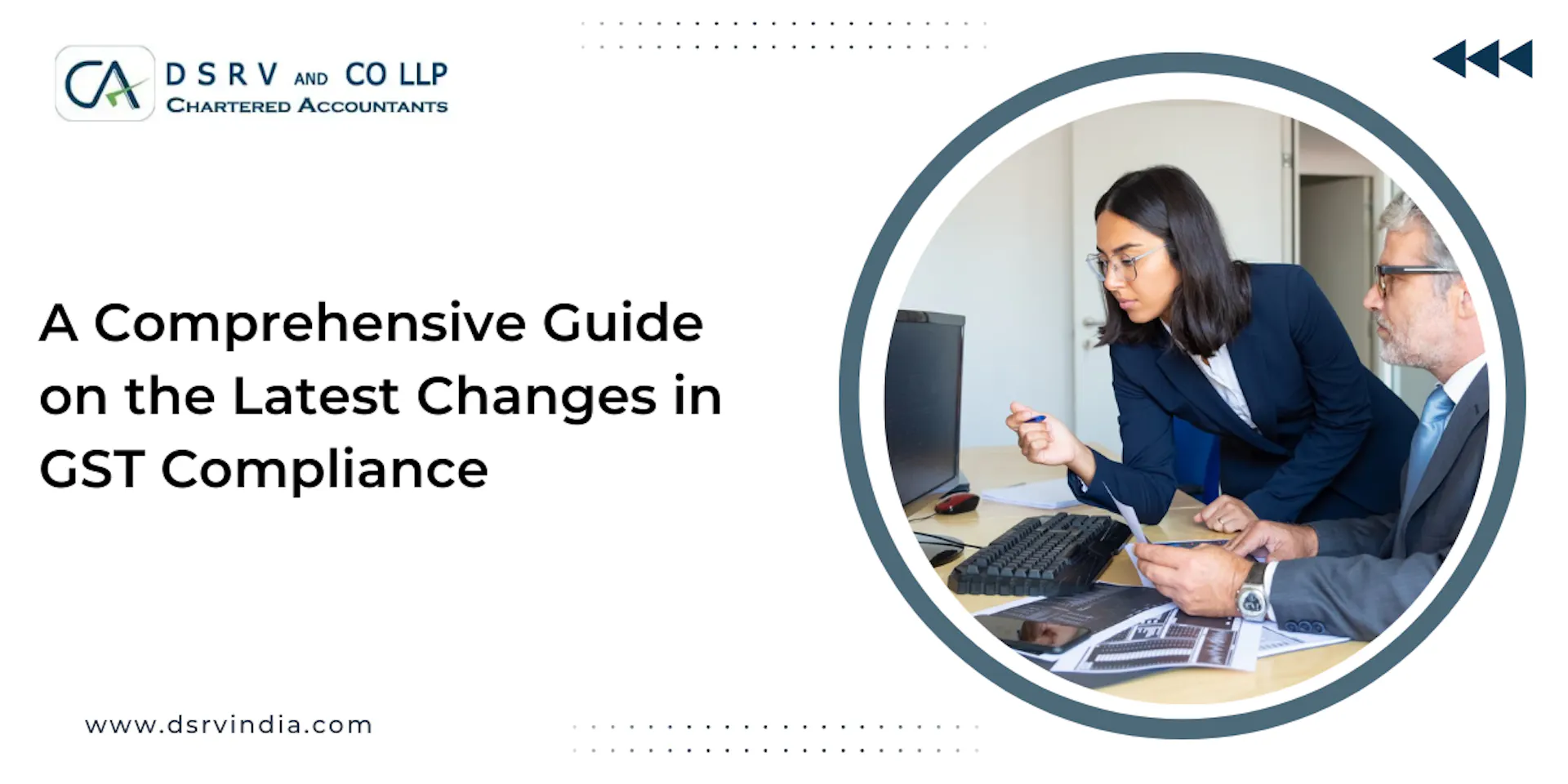 A Comprehensive Guide on the Latest Changes in GST Compliance - blog poster
