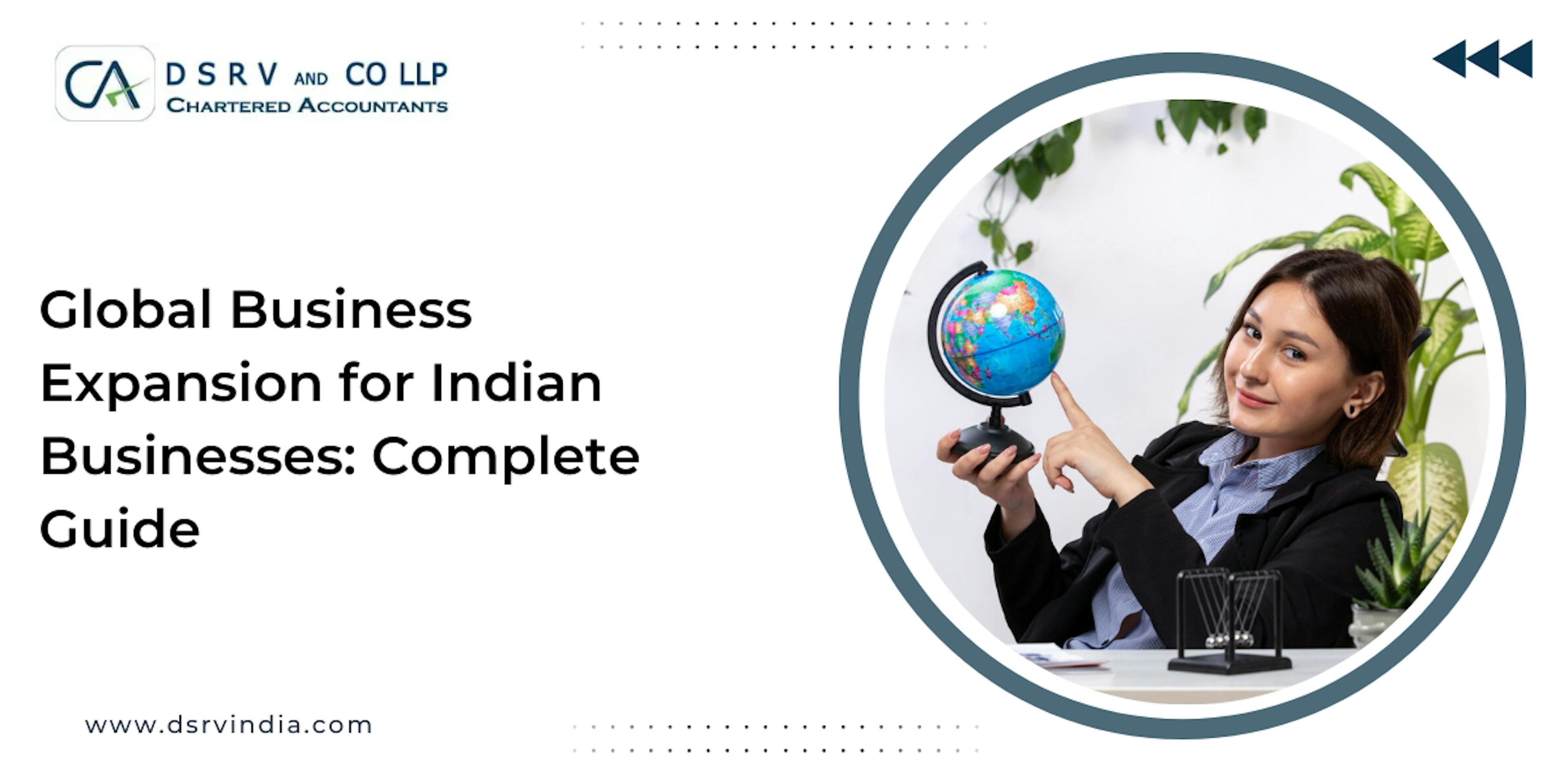 Global Business Expansion for Indian Businesses Complete Guide