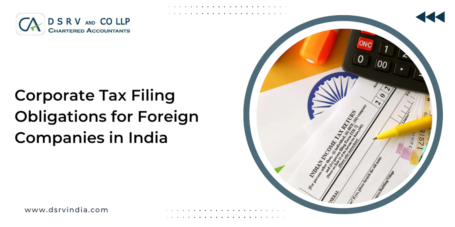 Corporate Tax Filing Obligations for Foreign Companies in India: Blog Poster
