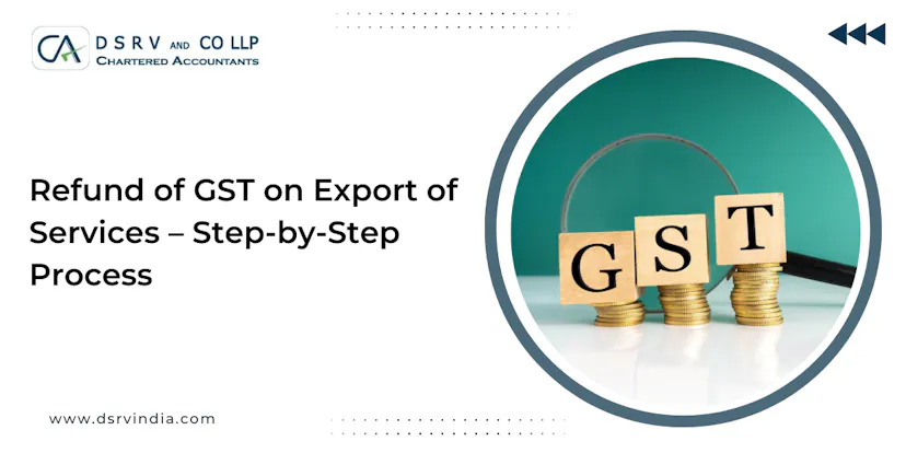 Refund of GST on Export of Services – Step-by-Step Process