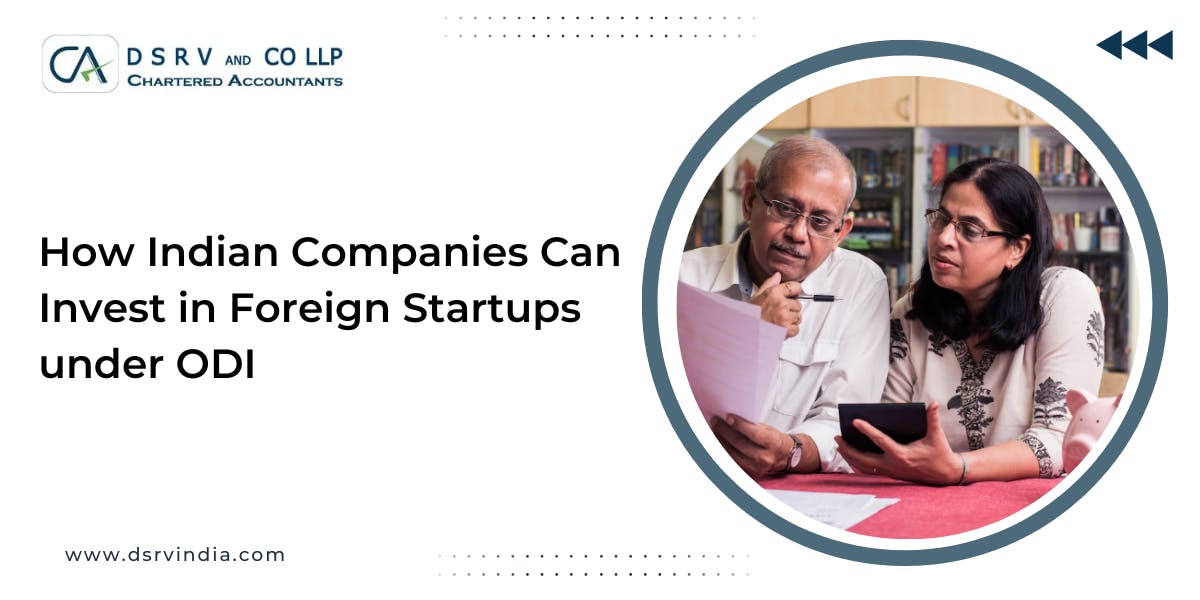 How Indian Companies Can Invest in Foreign Startups under ODI