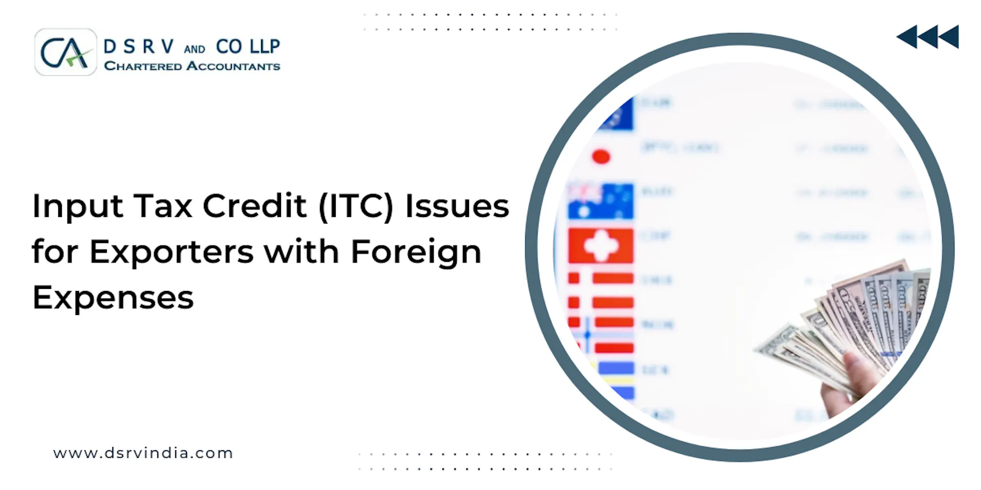 Input Tax Credit (ITC) Issues for Exporters with Foreign Expenses