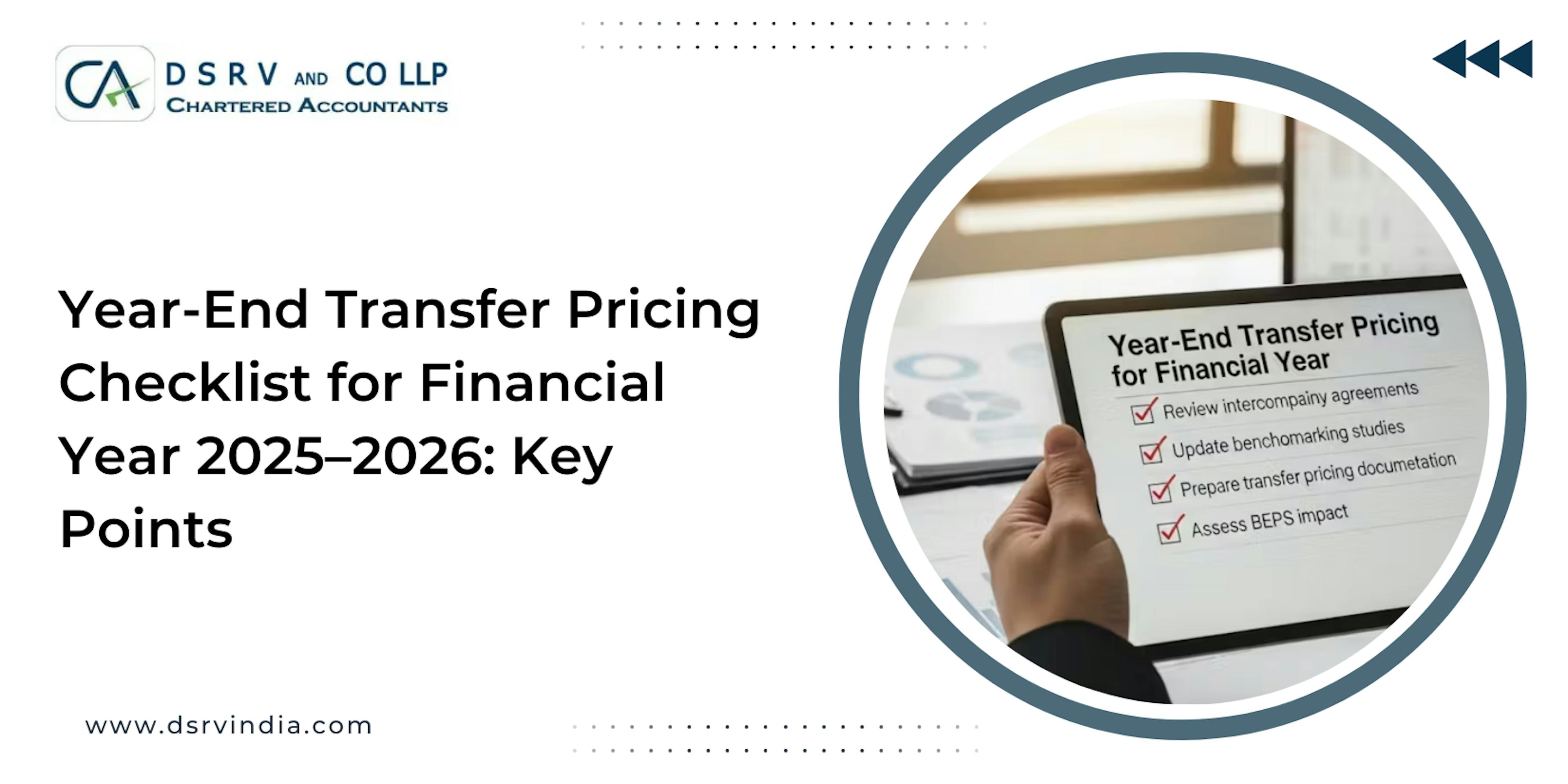 Year-End Transfer Pricing Checklist for Financial Year 2025–2026 10 Key Point