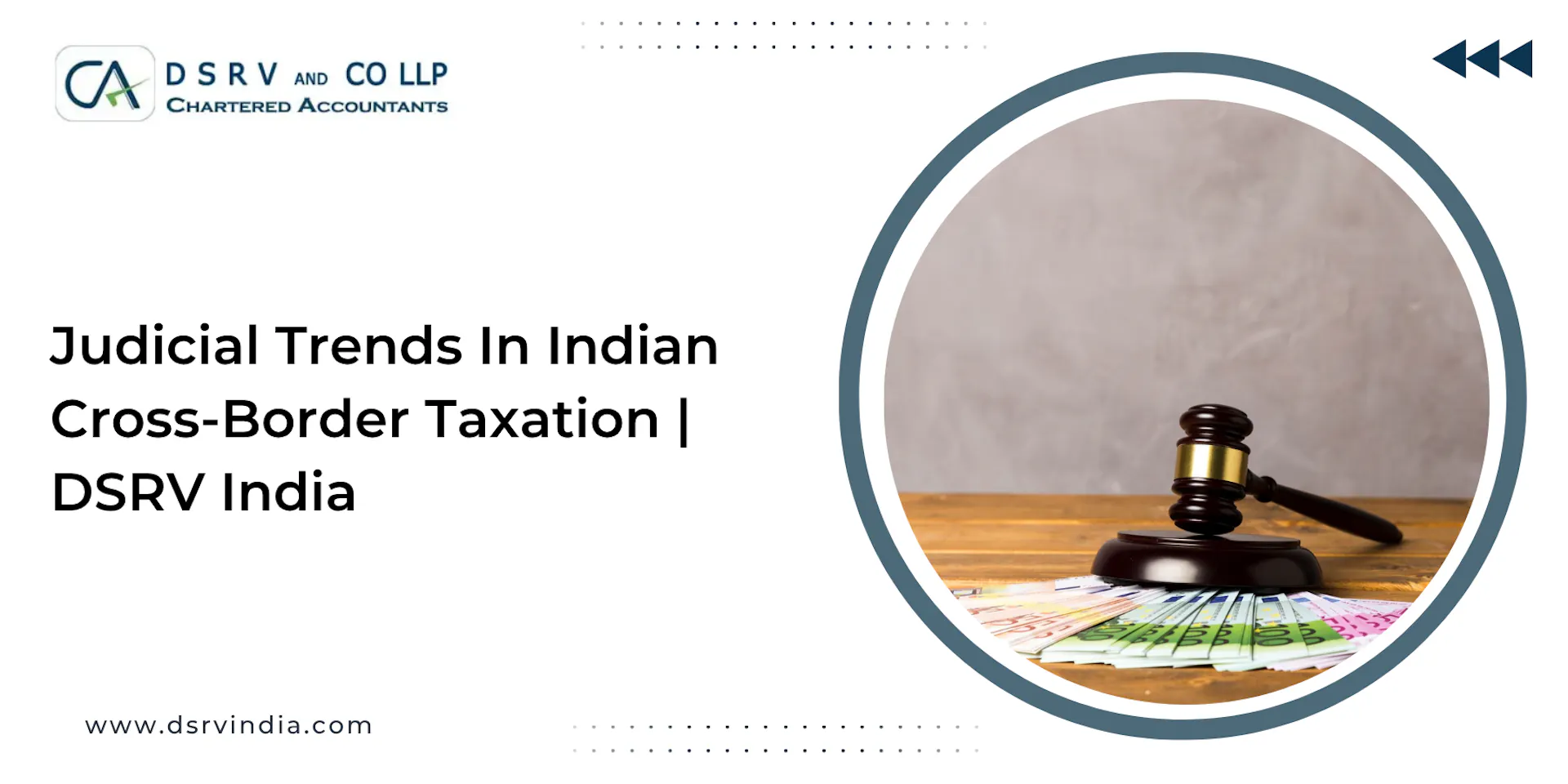 2026 Judicial Trends In Indian Cross-Border Taxation  DSRV India
