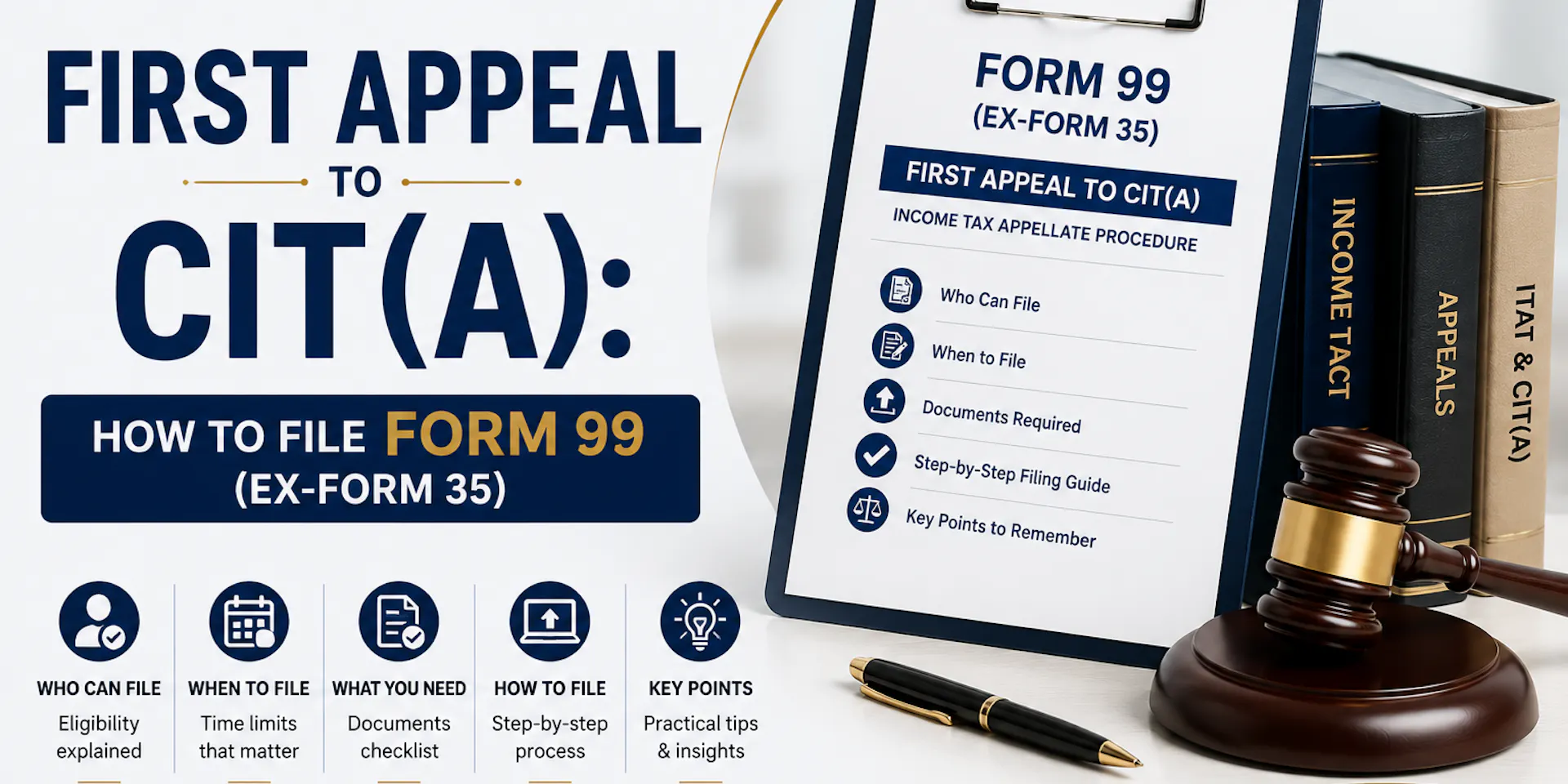 First Appeal to CIT(A): How to File Form 99 (Ex-Form 35)