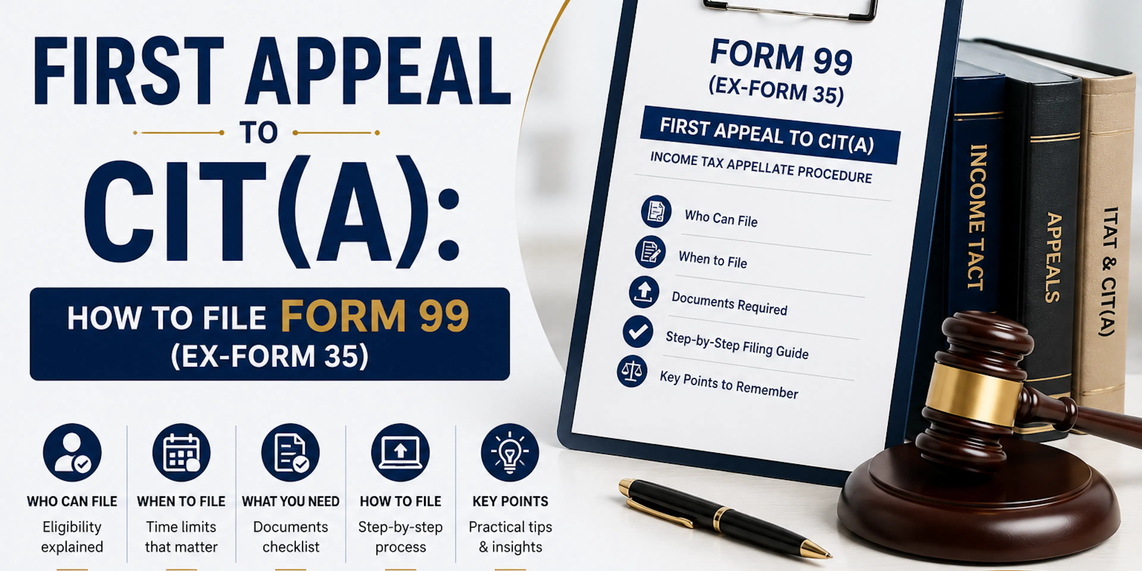 First Appeal to CIT(A): How to File Form 99 (Ex-Form 35)