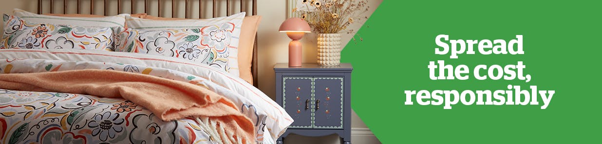 We want to help you create a home you love, affordably – and responsibly. Please check you’ll be able to make your monthly repayments on time before you apply for any finance options