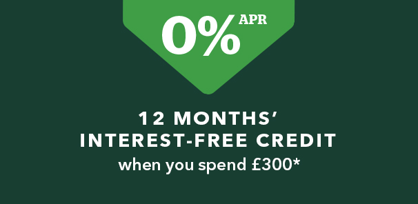 12 months interest free credit when you spend £300*