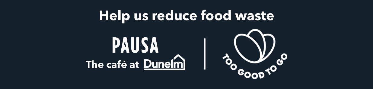 Banner saying Help us reduce food waste with Pausa and Too Good to Go logo