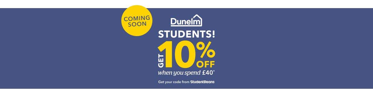 To find out when our student discount goes live, plus get lots of home inspo, offers and more in your inbox...