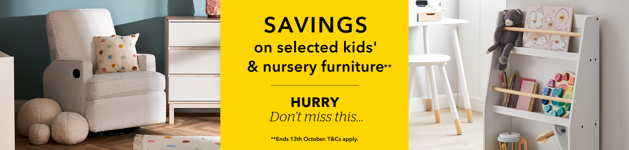 KIDS & NURSERY FURNITURE OFFERS