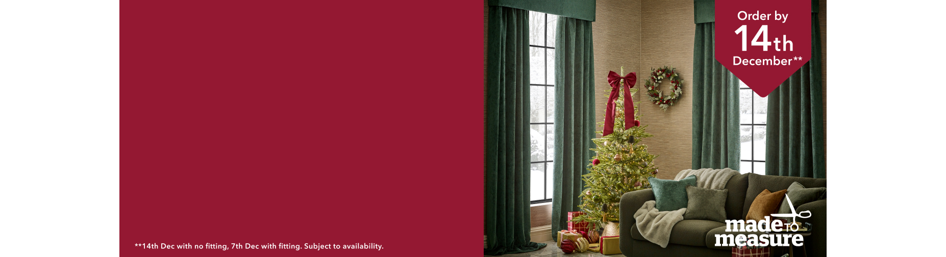 Made to Measure curtains in time for Christmas