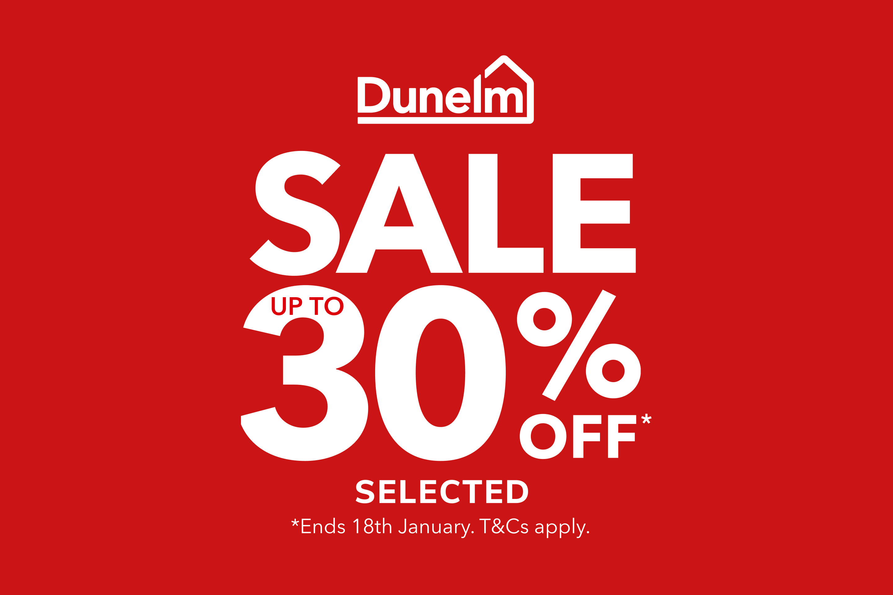 Sale up to 30% off selected *T&Cs apply. Ends 18th Jan