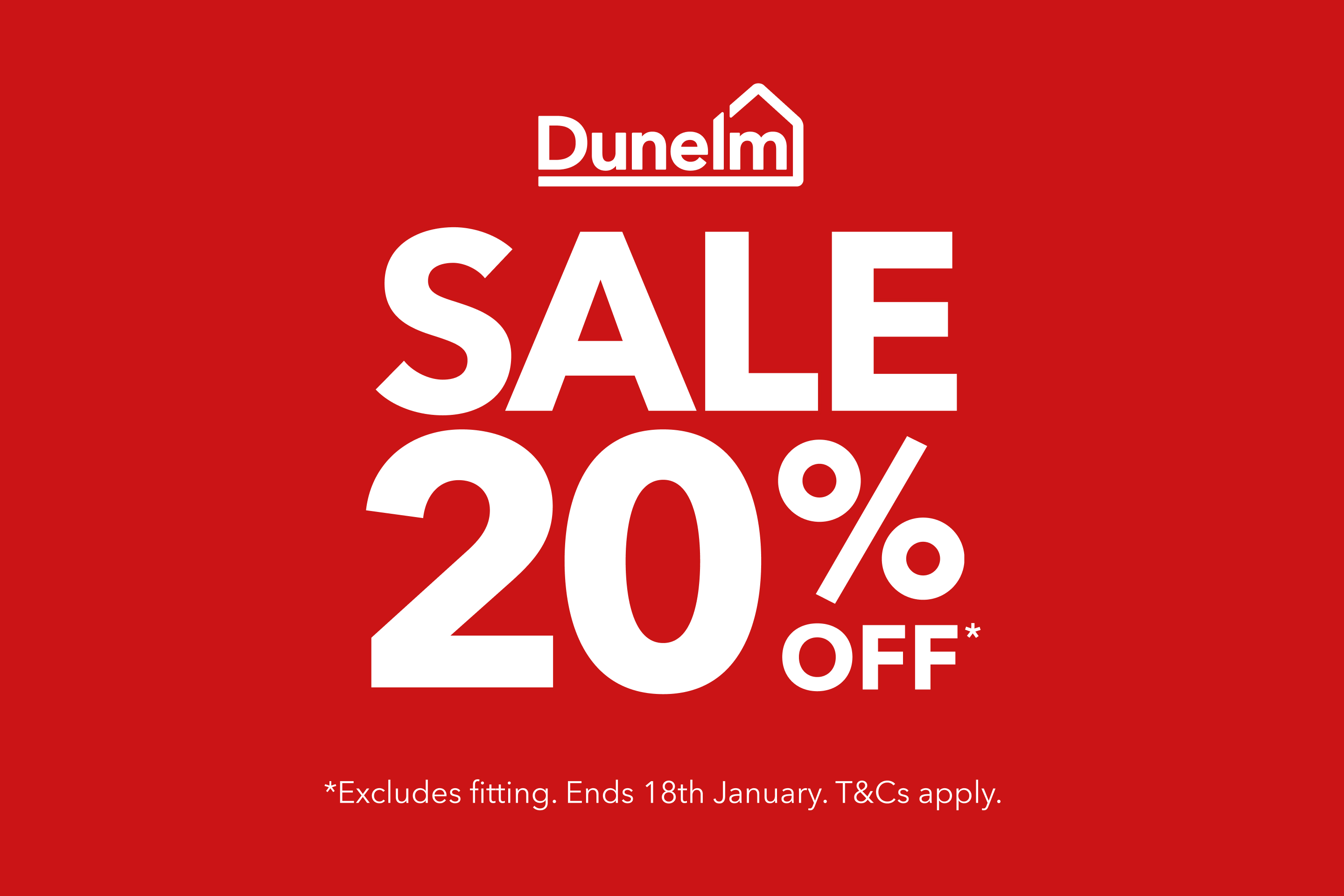 Sale 20% off. *Excludes fitting. T&Cs apply. Ends 18th Jan