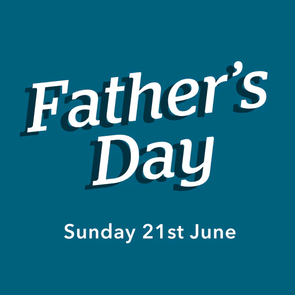 Father's Day Sunday 21st June