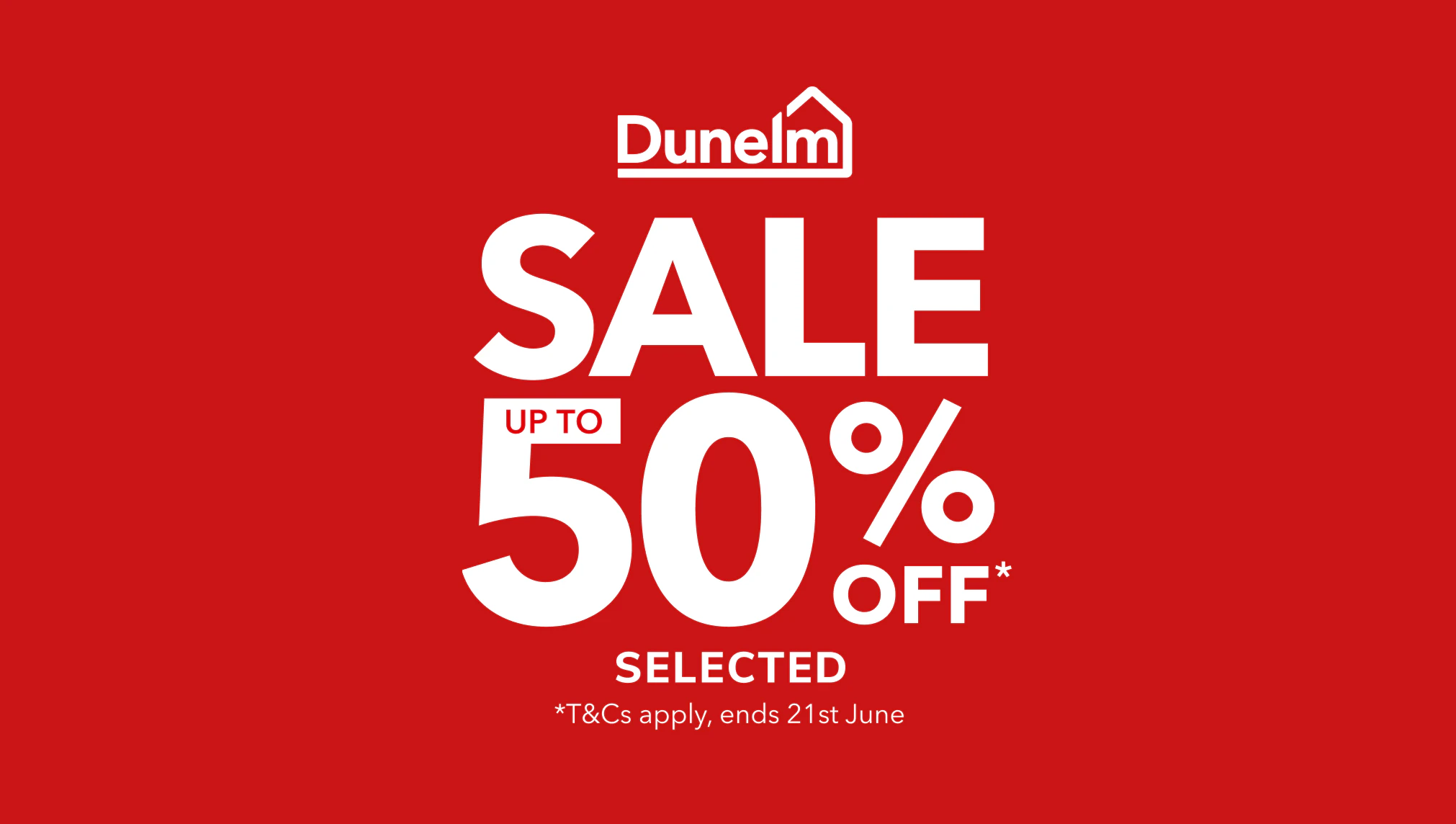 Dunelm Sale up to 50% off selected. *T&Cs apply, ends 21st June