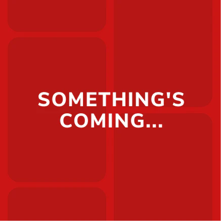 Something's coming...