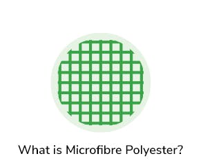Made from finely woven 100% polyester, microfibre polyester is durable, comfortable, soft and easy to care for, with fast drying properties.