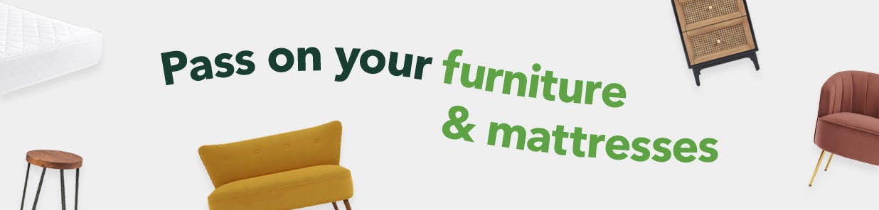 Replacing big or bulky stuff, and not sure what to do with your original? To help you out and help reduce waste we've partnered up with The British Heart Foundation and Clearabee to give your unwanted pieces a chance at a second life.