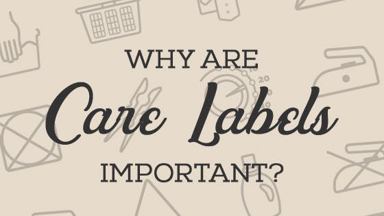  Why Are Care Labels Important?