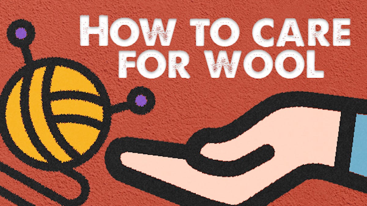 How to care for Wool