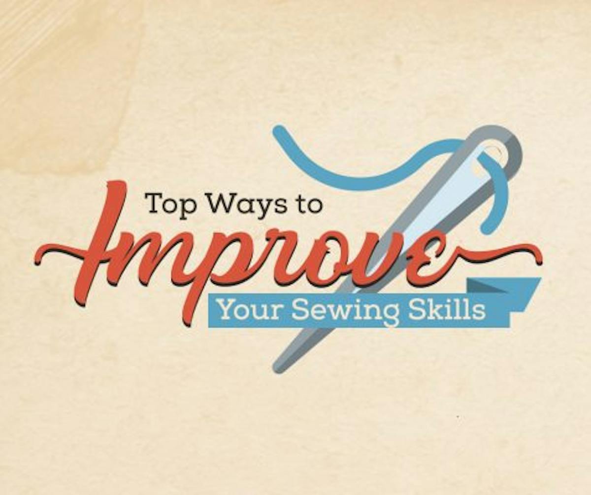 Ways to Improve Your Sewing Skills